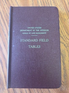 US Dept Of The Interior, Land Mgmt, Field Tables 8th Ed 1956 - Picture 1 of 6