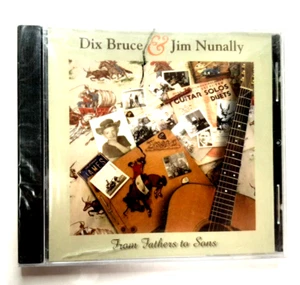 Dix Bruce & Jim Nunally: From Fathers to Sons CD 1995 NEW-SEALED - Picture 1 of 2