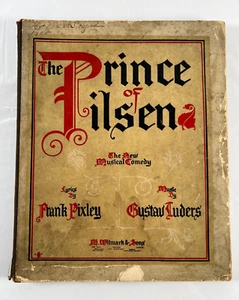 Der Prinz von Pilsen Liederbuch Noten Musical Komödie 1902 - Bild 1 von 10