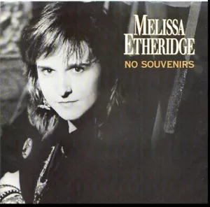 MELISSA ETHERIDGE NO SOUVENIRS 45RPM W/PIC SLEEVE - Picture 1 of 3