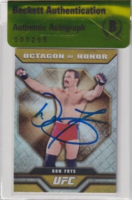 Don Frye Signed 2010 Topps UFC Octagon of Honor Card #OOH-7 BAS COA 8 9 10 19 21 - Image 1 of 4