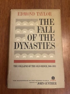 The Fall Of The Dynasties by Edmond Taylor (1963, Hardcover, BCE) Vintage - Picture 1 of 3