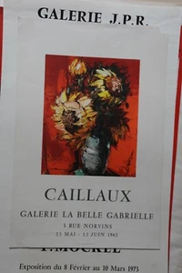 LOCANDINA - CAILLAUX - GALERIE LA BELLE GABRIELLE PARIS 1962 - Foto 1 di 1