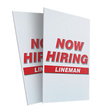 Now Hiring Lineman 24" x 36" 2 Pack Of Store Sign Plastic Or Decal