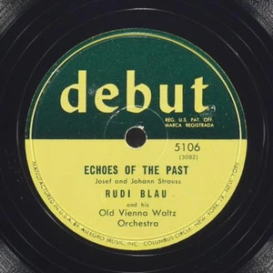 RUDI BLAU Echoes Of The Past / Emperor Waltz DEBUT 5106 EX- 78 10" Classical - Picture 1 of 4
