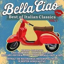 Bella Ciao Vol. 1 - The Best Of Italian Classics von Various | CD | Zustand neu - Bild 1 von 2