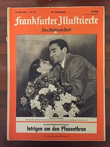 R10> FRANKFURTER ILLUFTRIERTE - INTRIGEN UM DEN PFAUENTHRON  -  N 27 JULI 1951 - Picture 1 of 1