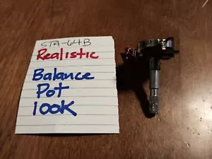 📈REALISTIC BALANCE POT 100K STA-64B STEREO RECEIVER ⚡️ - Picture 1 of 4