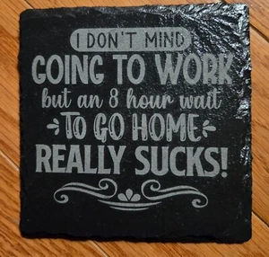 Slate Coaster Witty Sarcastic Engraved - Picture 1 of 1