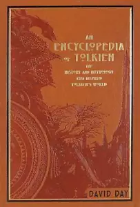 An Encyclopedia of Tolkien: The History and Mythology That Inspired Tolkien's Wo - Picture 1 of 1