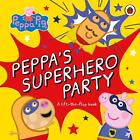 Peppa Pig: Peppa's Superhero Party 9780241606964
