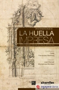 La huella impresa : textos e imágenes para una historia del arte gallego. NUEVO - Imagen 1 de 1
