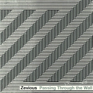 Zevious Passing Through the Wall (CD) Album - Bild 1 von 1