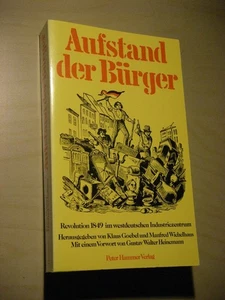 Aufstand der Bürger. Revolution 1849 im westdeutschen Industriezentrum Goebel, K - Bild 1 von 1
