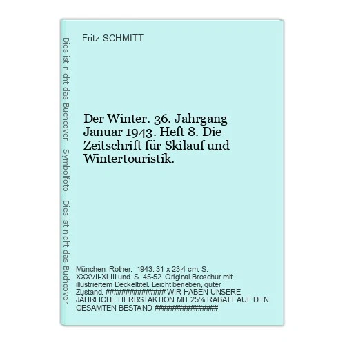 The Winter. 36th Edition January 1943. Issue 8. The SCHMITT, Fritz (Ed.) - Image 1 of 1