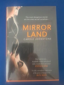 CAROLE JOHNSTONE: MIRRORLAND  SIGNED FIRST EDITION FIRST PRINT: NEW - Picture 1 of 2