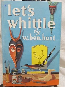 Let's Whittle, by Hunt Ben - Picture 1 of 2