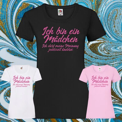  Mädchen Meinung jederzeit ändern T-Shirt Shirt Funshirt Fun Geschenk XS-5XL - Bild 1 von 2