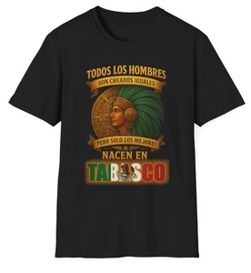 Maglietta Solo los Mejores Nacen en Tabasco Messico messicano con guerriero azteco - Foto 1 di 10