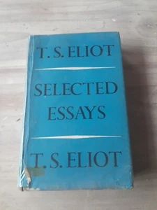 Selected Essays - T S Eliot - Hardcover - 1969 - Picture 1 of 6