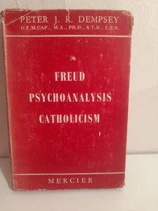 Peter J. R. Dempsey, Freud Psychoanalysis Catholicism. 1956 1st Edition Hardback - Imagen 1 de 9