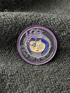 Coraline Enamel Metal Pin Badge Button ‘Be Careful What You Wish For…’ Movie - Picture 1 of 3