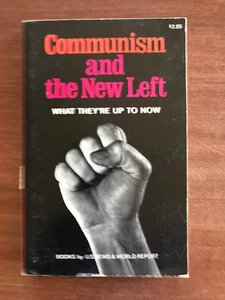 Communism And The New Left; U.S. News And World Report; 1970; PB Good - Picture 1 of 8