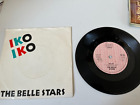 The Belle Stars Iko Iko 7" Vinyl Single In Pic Sleeve