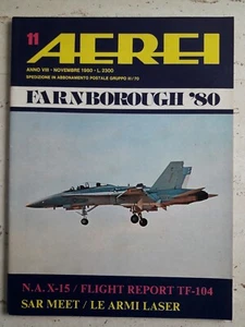 AEREI n.11 anno 1980 Farnborough '80 Le armi laser - Picture 1 of 2