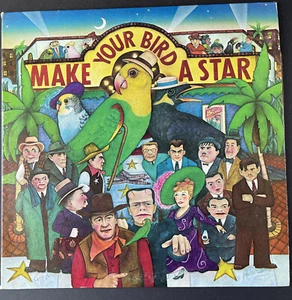 "Make Your Bird A Star" Pet Training Parakeets & Parrots VTG Vinyl LP Record - Picture 1 of 6