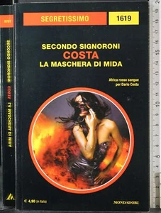 SEGRETISSIMO. COSTA. LA MASCHERA DI MIDA. SECONDO SIGNORONI. MONDADORI. - Picture 1 of 2