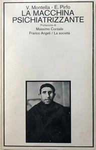 VINCENZO MONTELLA, ELVEZIO PIRFO DIE PSYCHIATRISCHE MACHINE FRANCO ANGELI 1979 - Bild 1 von 3