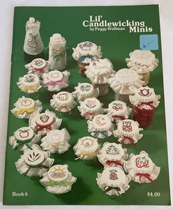 Lil' Candlewicking Minis by Peggy Wellman. Needle Point Art. Book 6. Vintage - Imagen 1 de 5