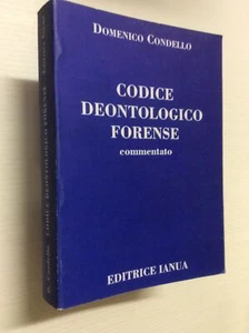 Codice deontologico forense commentato Domenico Condello - Picture 1 of 6