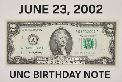 JUNE 23 2002 UNC $2 DOLLAR BILL ~06232002~ FANCY SERIAL # BIRTHDAY ANNIV NOTE - Image 1 of 3