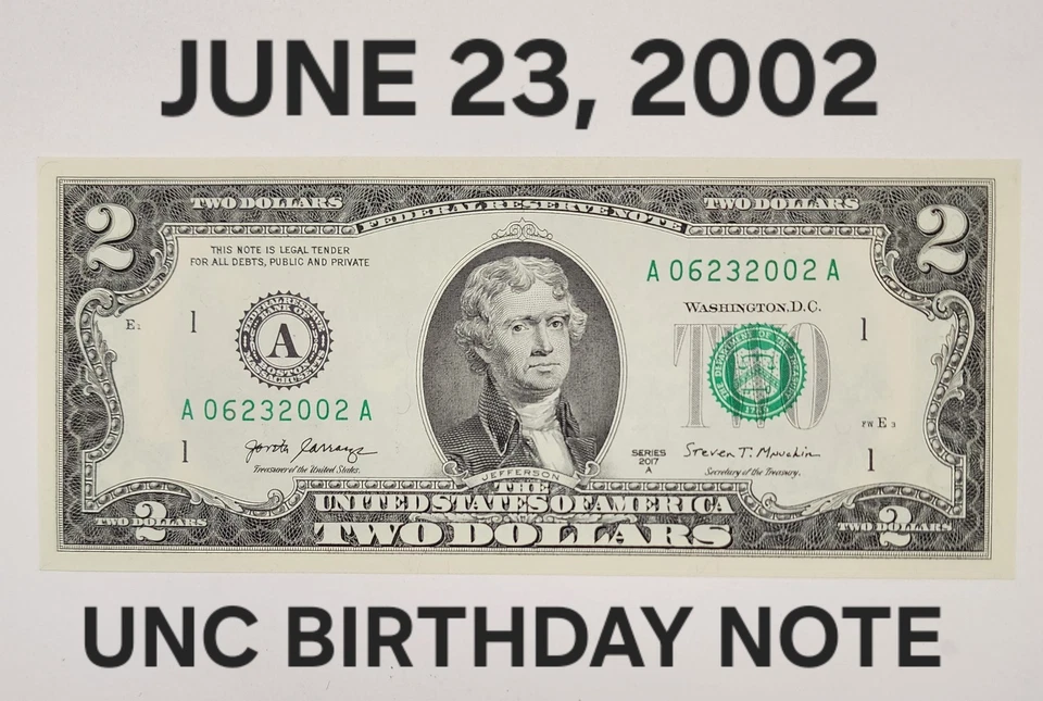 JUNE 23 2002 UNC $2 DOLLAR BILL ~06232002~ FANCY SERIAL # BIRTHDAY ANNIV NOTE - Image 1 of 3