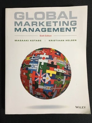 GLOBAL MARKETING MANAGEMENT by Masaaki Kotabe and Kristiaan Helsen 2014 6th Ed. - Image 1 of 4