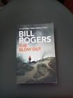 The Blow Out by Bill Rogers (Paperback, 2018)