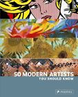 50 Modern Artists You Should Know Paperback Christiane Weidemann
