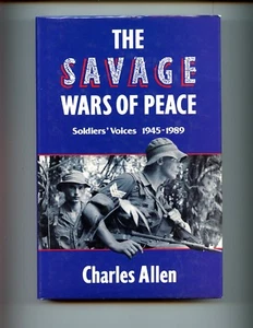 THE SAVAGE WARS OF PEACE - Soldier's Voices 1945 - 1989, Allen, 1st UK HBdj VG - Picture 1 of 2