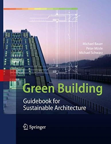 Green Building: Guidebook for Sustainable Architecture - Image 1 of 1