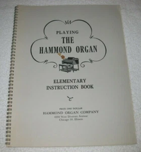 Playing The Hammond Organ Elementary Instruction Book Vintage 1940s - Picture 1 of 1