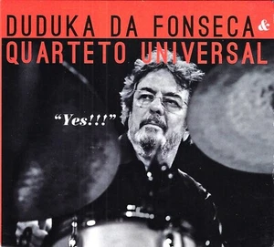 Duduka Da Fonseca Quarteto Universal Yes!!! New but not in shrink wrap Free Ship - Picture 1 of 1