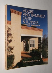 Adobe and Rammed Earth Buildings: Design & Construction by Paul Graham McHenry - Bild 1 von 7