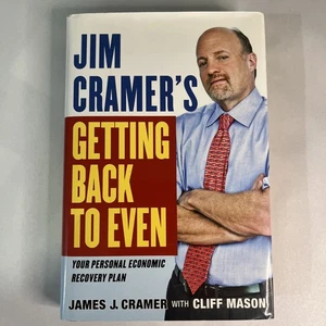Jim Cramers Getting Back to Even Book Personal Economic Recovery Plan HC 2009 - Picture 1 of 7