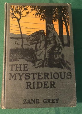 Zane Grey Antique  Novel The Mysterious Rider First Edition 1921 - Image 1 of 4