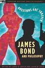James Bond and Philosophy - 9780812696073 Only A$22.05 on eBay