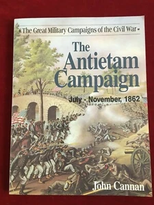 The Antietam Campaign July-November 1862 by John Cannan: 1990 Softcover - Bild 1 von 6