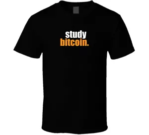 Study Bitcoin T Shirt - Picture 1 of 2