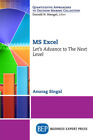 MS Excel: Let's Advance to The Next Level by Singal, Anurag